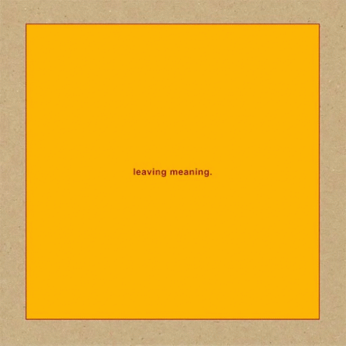 Swans : Leaving Meaning